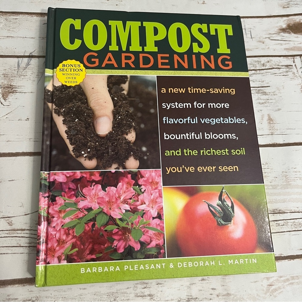 Compost Gardening Book by‎ Barbara Pleasant & Deborah L. Martin